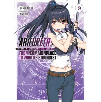 Cizojazyčná kniha Arifureta: From Commonplace to World's Strongest (Light Novel) Vol. 9 (Takaya-Ki)(Brožovaná)