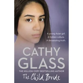 Cizojazyčná kniha Child Bride (Cathy Glass)(Brožovaná)