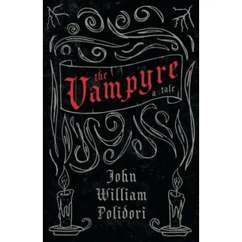 Cizojazyčná kniha Vampyre (Fantasy and Horror Classics) (John William Polidori)(Brožovaná)