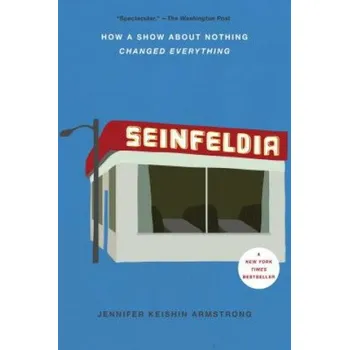 Seinfeldia (Jennifer Keishin Armstrong)(Brožovaná)