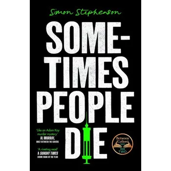 Cizí jazyk Sometimes People Die (Simon Stephenson)(Brožovaná)