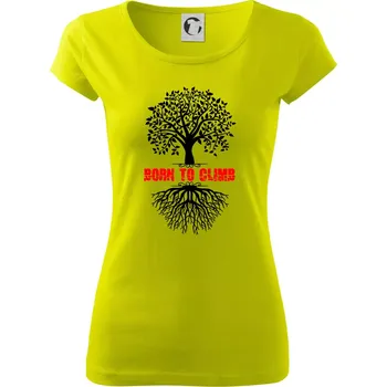 Dámské tričko Born to climb - Dámské triko Pure - S ( Limetková )