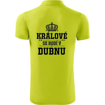 Pánská košile Králové se rodí v dubnu - Polokošile Victory sportovní (dresovina) - L ( Limetková )