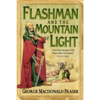 Cizojazyčná kniha Flashman and the Mountain of Light (George MacDonal Fraser)(Brožovaná)