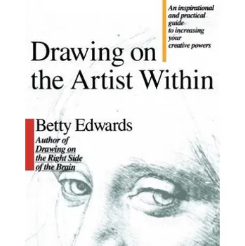 Cizojazyčná kniha Drawing on the Artist Within (Betty Edwards)(Brožovaná)