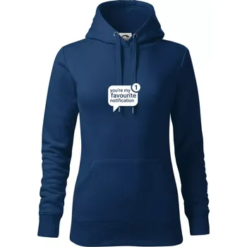 Dámská mikina You're my favourite notification - Mikina dámská Cape s kapucí - 2XL ( Půlnoční modrá )