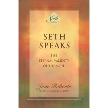 Seth Speaks (Jane Roberts)(Brožovaná)