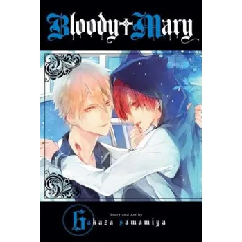 Bloody Mary, Vol. 6 (Akaza Samamiya)(Brožovaná)