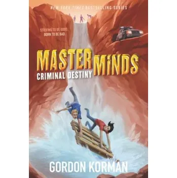 Cizí jazyk Masterminds: Criminal Destiny (Gordon Korman)(Brožovaná)