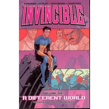 Kniha Invincible Volume 6: A Different World (Robert Kirkman)(Brožovaná)