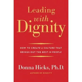 Cizojazyčná kniha Leading with Dignity (Donna Hicks)(Brožovaná)