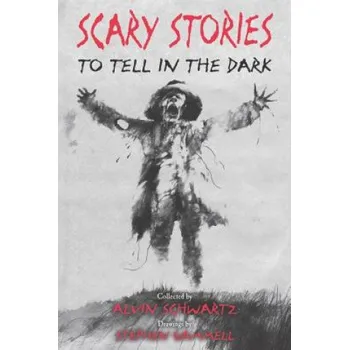 Cizí jazyk Scary Stories to Tell in the Dark (Alvin Schwartz,Stephen Gammell)(Brožovaná)