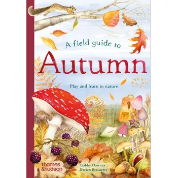 Učebnice Field Guide to Autumn (Gabby Dawnay)(Pevná)