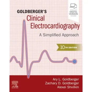 Goldberger's Clinical Electrocardiography (Ary L. Goldberger,Zachary D Goldberger,Alexei Shvilkin)(Brožovaná)