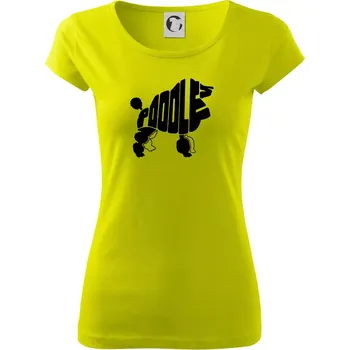 Dámské tričko Pudl - nápis v těle - Dámské triko Pure - XS ( Limetková )