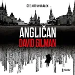 Angličan - David Gilman (čte Jiří…