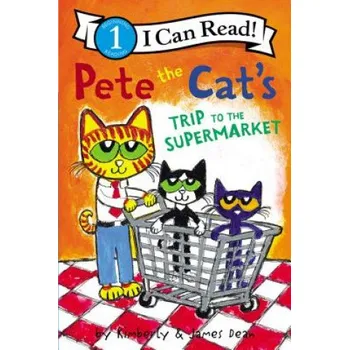 Učebnice Pete the Cat's Trip to the Supermarket (James Dean,James Dean)(Brožovaná)