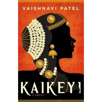 Beletrie pro dospělé Kaikeyi (Vaishnavi Patel)(Pevná)
