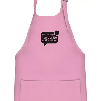 Kuchyňská zástěra You're my favourite notification - Dětská zástěra na vaření - Univerzální velikost ( Růžová )