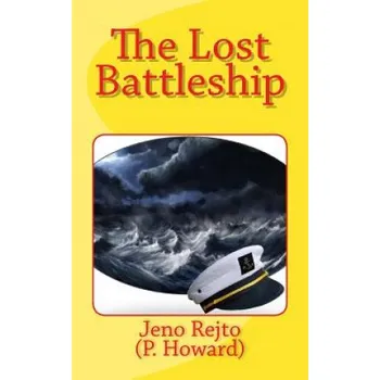 Učebnice The Lost Battleship (Jeno Rejto,Henrietta Whitlock)(Brožovaná)
