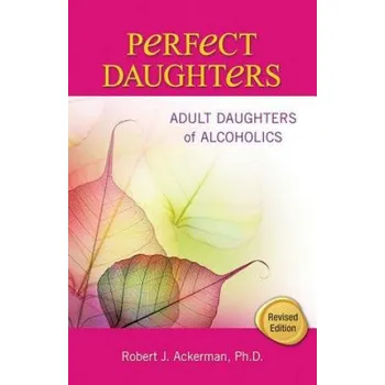 Cizojazyčná kniha Perfect Daughters (Robert J. Ackerman)(Brožovaná)
