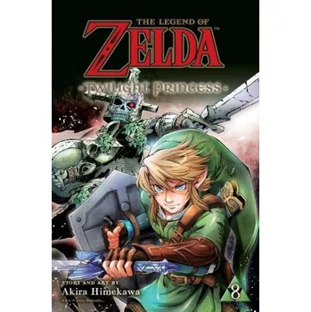 Legend of Zelda: Twilight Princess, Vol. 8 (Akira Himekawa)(Brožovaná)