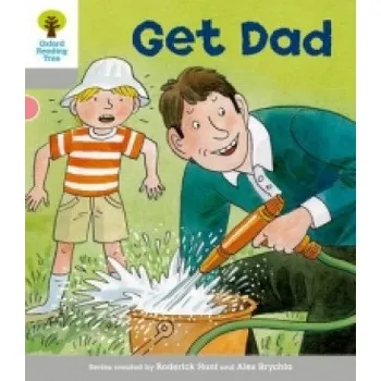Cizí jazyk Oxford Reading Tree: Level 1: More First Words: Get Dad (Roderick Hunt)(Brožovaná)