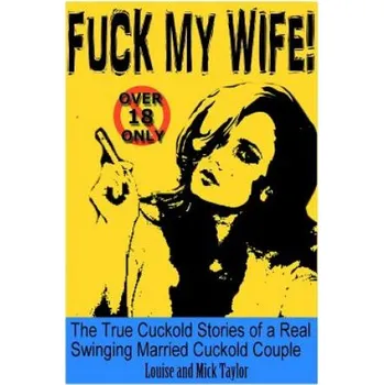Kniha Fuck My Wife! (Mick Taylor)(Brožovaná)