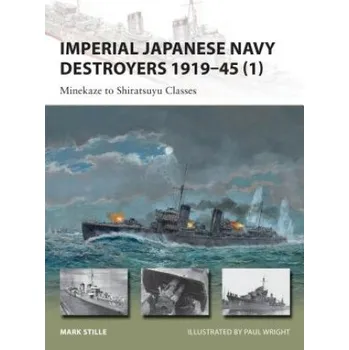 Cizojazyčná kniha Imperial Japanese Navy Destroyers 1919-45 (1) (Mark Stille)(Brožovaná)