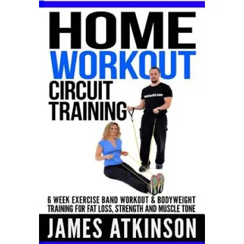 Učebnice Home workout circuit training (MR James Atkinson)(Brožovaná)
