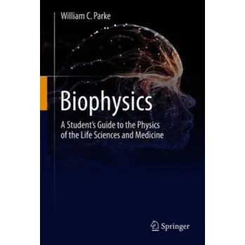 Cizojazyčná kniha Biophysics (William C. Parke)(Pevná)