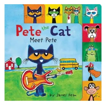 Učebnice Pete the Cat: Meet Pete (James Dean,James Dean)(Leporelo)