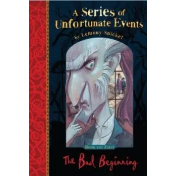 Cizojazyčná kniha A Series of Unfortunate Events - The Bad Beginning (Lemony Snicket)(Brožovaná)