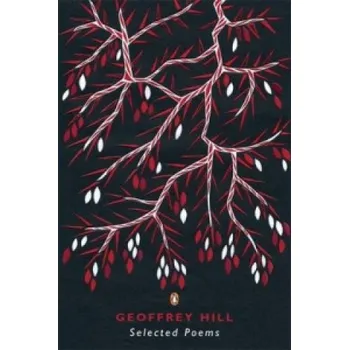 Cizojazyčná kniha Selected Poems (Geoffrey Hill)(Brožovaná)