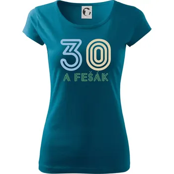 Dámské tričko 30 a fešák - Dámské triko Pure - 3XL ( Petrolejová )