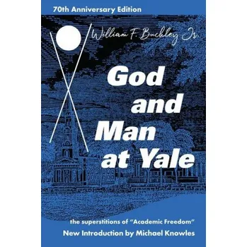 Cizojazyčná kniha God and Man at Yale (William F. Buckley)(Brožovaná)