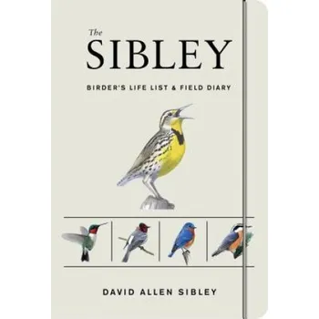 Cizojazyčná kniha Sibley Birder's Life List and Field Diary (David Allen Sibley,David Allen Sibley)(Diář)