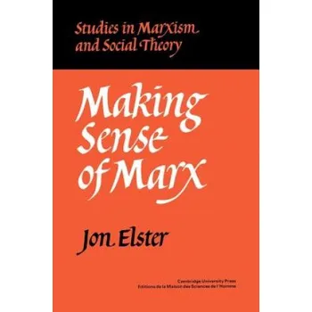 Cizí jazyk Making Sense of Marx (Jon Elster)(Brožovaná)