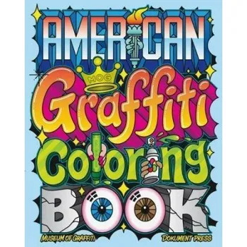 Umění American Graffiti Coloring Book (Alain Ket Mariduena,Dokument Press)(Brožovaná)