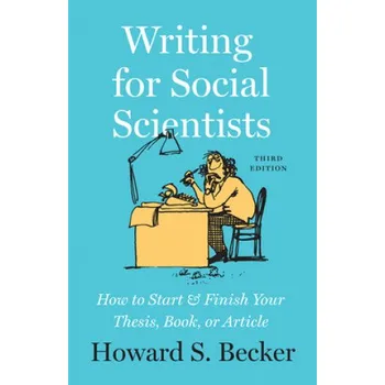 Writing for Social Scientists, Third Edition (Howard S. Becker)(Brožovaná)
