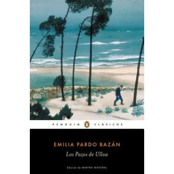 Los pazos de Ulloa / The House of Ulloa (EMILIA PARDO BAZAN)(Brožovaná)