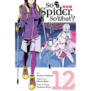 Cizojazyčná kniha So I'm a Spider, So What?, Vol. 12 (manga) (Okina Baba)(Brožovaná)