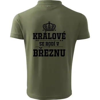Pánská košile Králové se rodí v březnu - Polokošile pánská Pique Polo 203 - 4XL ( Khaki )