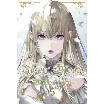 Rosen Blood, Vol. 5 (Kachiru Ishizue)(Brožovaná)