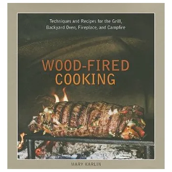 Wood-Fired Cooking (Mary Karlin)(Pevná)