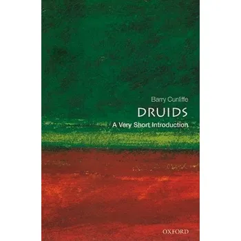 Cizojazyčná kniha Druids: A Very Short Introduction (Barry Cunliffe)(Brožovaná)