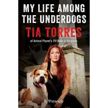 Učebnice My Life Among the Underdogs (Tia Torres)(Brožovaná)