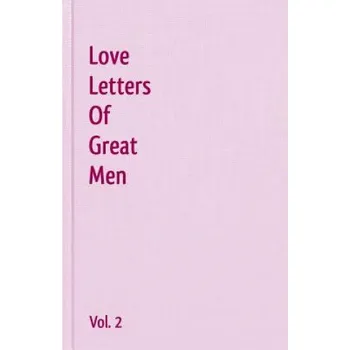 Učebnice Love Letters of Great Men - Vol. 2 (Lord George Gordon Byron)(Brožovaná)