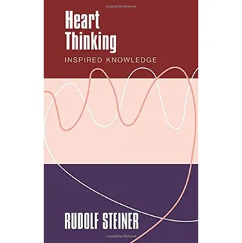 Heart Thinking (Rudolf Steiner)(Brožovaná)