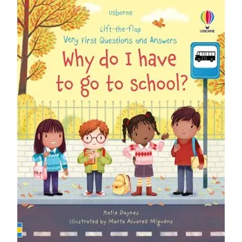 První čtění Very First Questions and Answers Why Do I Have to Go to School?: An Empowering First Day of School Book for Kids (Marta Alvarez Miguens)(Leporelo)